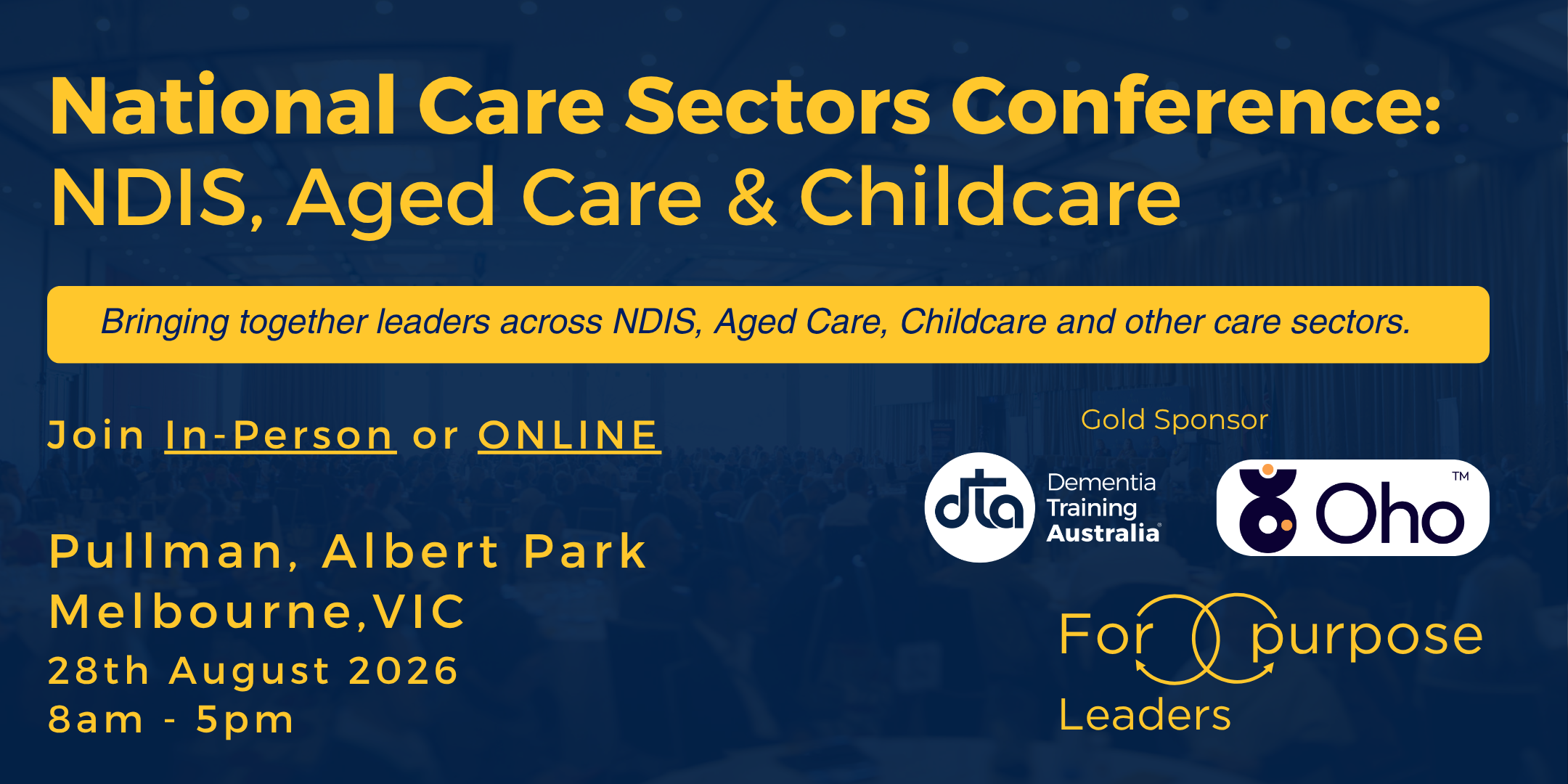 National Care Sectors Conference: NDIS, Aged Care & Childcare