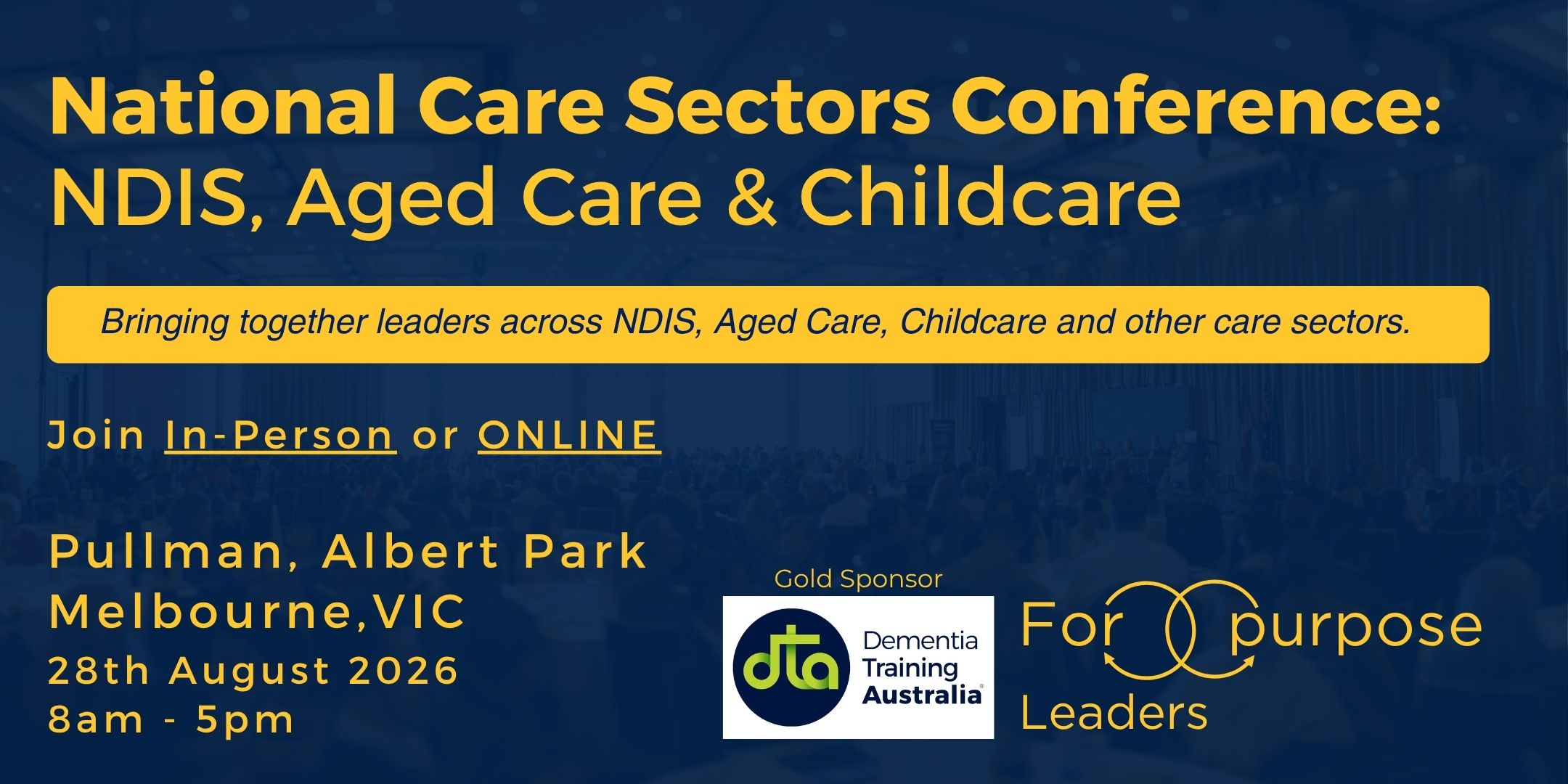National Care Sectors Conference: NDIS, Aged Care & Childcare