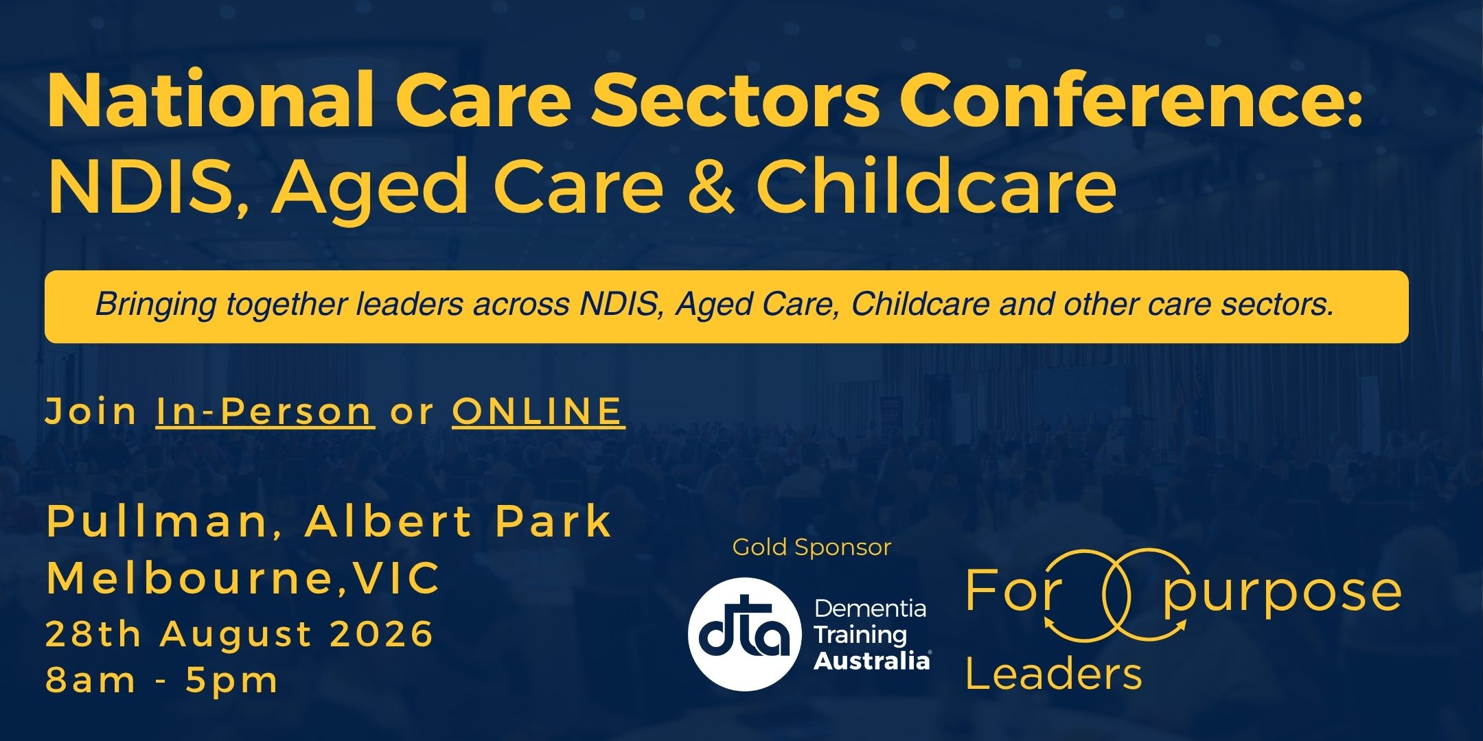 National Care Sectors Conference: NDIS, Aged Care & Childcare