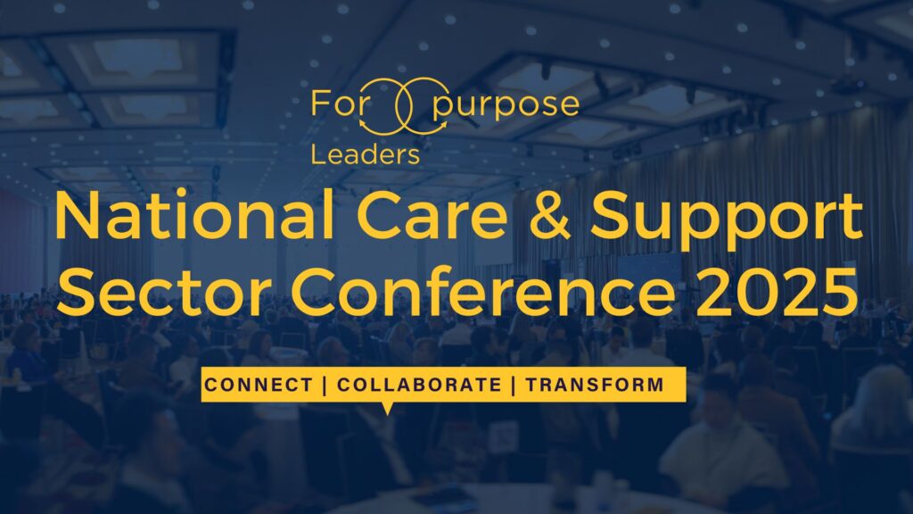 National Care and Support Sector Conference 2025​