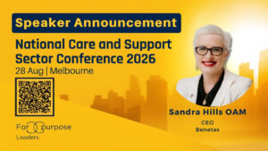 Sandra Hills OAM, CEO, Benetas