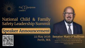 Senator Matt O’Sullivan, Shadow Minister for Child Protection and the Prevention of Family Violence, Shadow Minister for Choice in Childcare and Early Learning, Senator for Western Australia