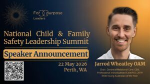 Jarrod Wheatley OAM, Chair, Centre of Relational Care; CEO, Professional Individualised Care(PIC); 2019 NSW Young Australian of the Year